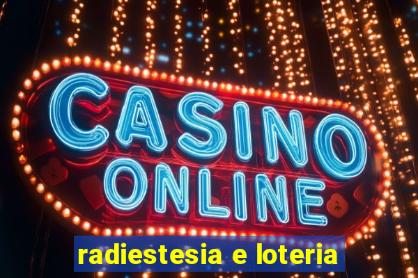 radiestesia e loteria